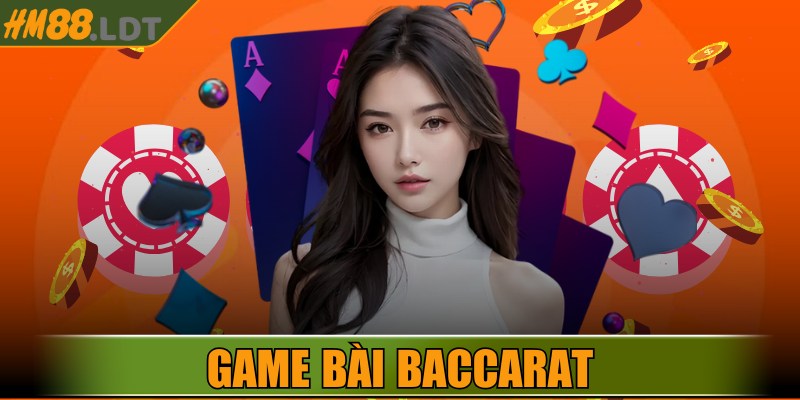 Game Bài Baccarat – Tìm Hiểu Luật Chơi Chi Tiết, Đầy Đủ