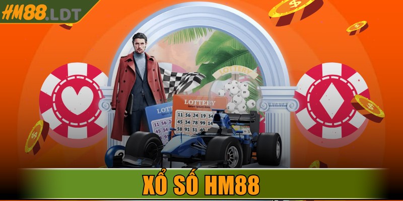 Xổ Số HM88 - Đa Dạng Hình Thức, Cơ Hội Làm Giàu Ngay